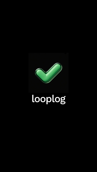 LoopLog main habit tracking screen